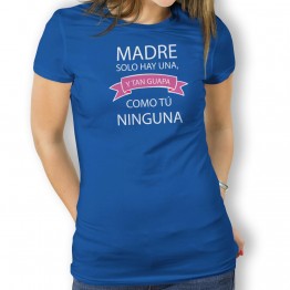 camiseta Madre Tan Guapa para mujer