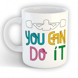 Taza You Can Do It